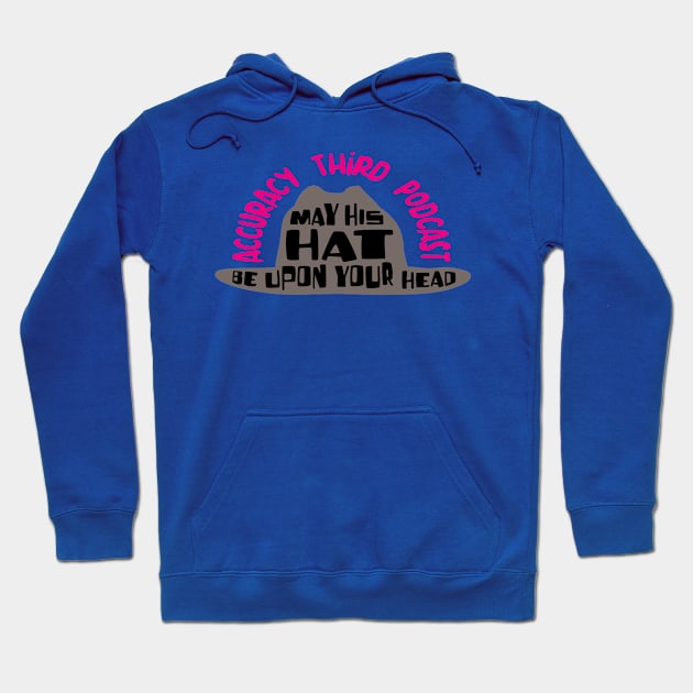 May His Hat Be Upon Your Head Hat Hoodie by AccuracyThird